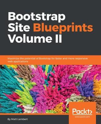 Bootstrap Site Blueprints Volume II (Paperback)