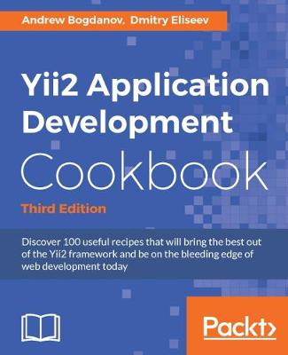 Yii2 Application Development Cookbook - Third Edition (Paperback)