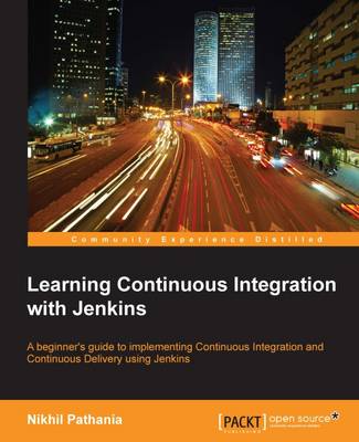 Learning Continuous Integration with Jenkins (Paperback)