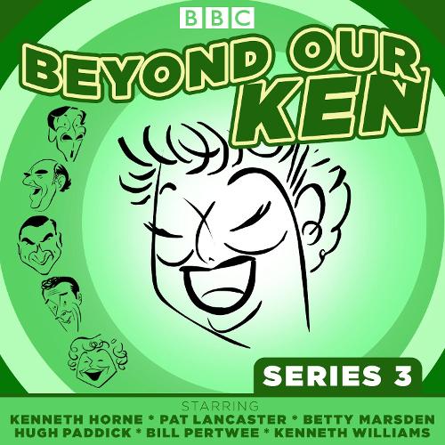 Beyond Our Ken Series 3: The classic BBC radio comedy (CD-Audio)