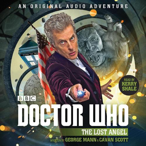 Doctor Who: The Lost Angel: 12th Doctor Audio Original (CD-Audio)