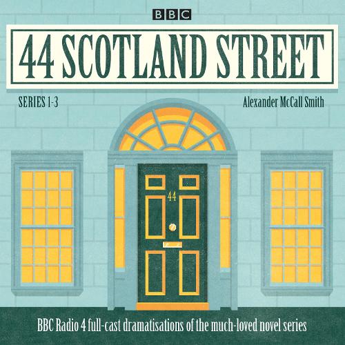 44 Scotland Street: Series 1-3 - Alexander McCall-Smith