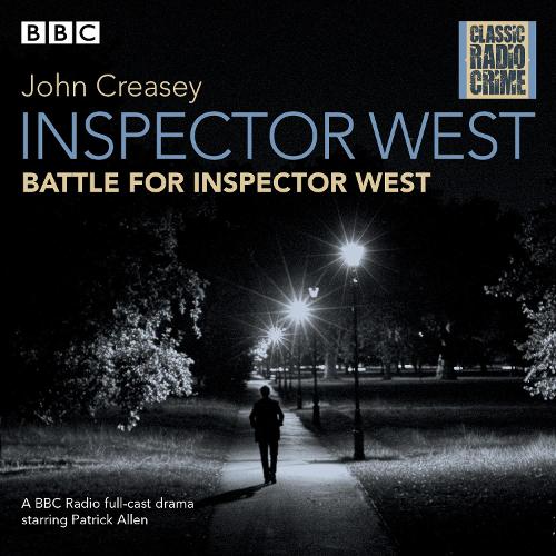Inspector West: Battle for Inspector West: Classic Radio Crime (CD-Audio)