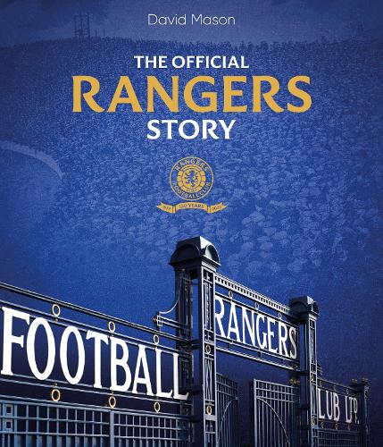 The Rangers Story How One Team Changed Scotlands Uefa Fate - e59l2q6