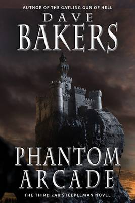 Phantom Arcade - Zak Steepleman 3 (Paperback)