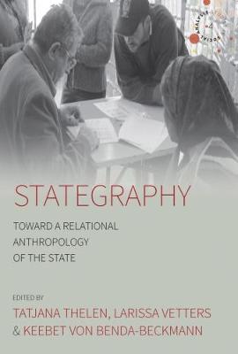 Stategraphy: Toward a Relational Anthropology of the State - Studies in Social Analysis 4 (Hardback)