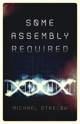 Some Assembly Required (Paperback)
