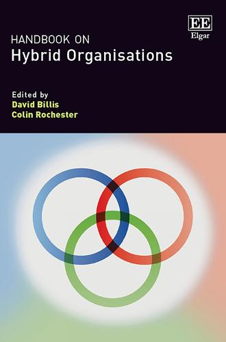 Handbook on Hybrid Organisations by David Billis, Colin Rochester ...