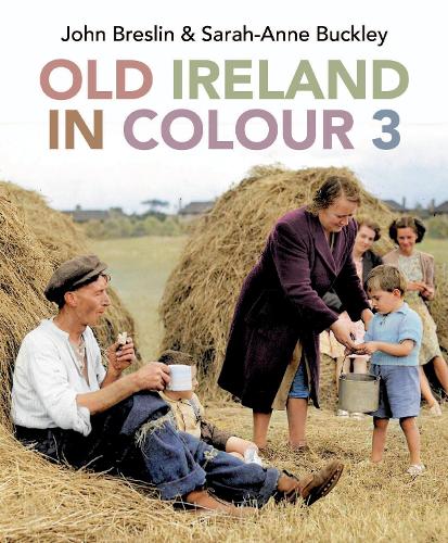 Old Ireland in Colour 3 (Hardback)