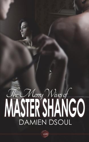 The Merry Wives of Master Shango (Paperback)