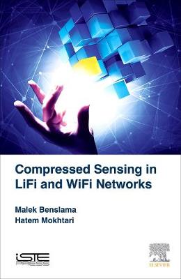 Compressed Sensing in Li-Fi and Wi-Fi Networks (Hardback)