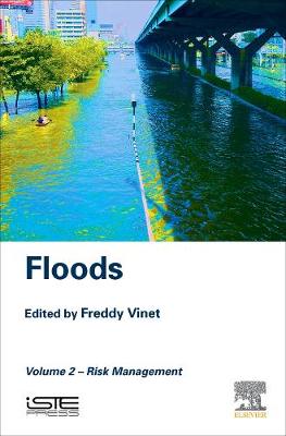 Floods: Volume 2Risk Management (Hardback)
