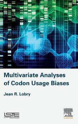 Multivariate Analyses of Codon Usage Biases (Hardback)