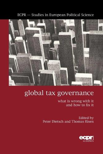 Global Tax Governance: What is Wrong with It and How to Fix It (Paperback)