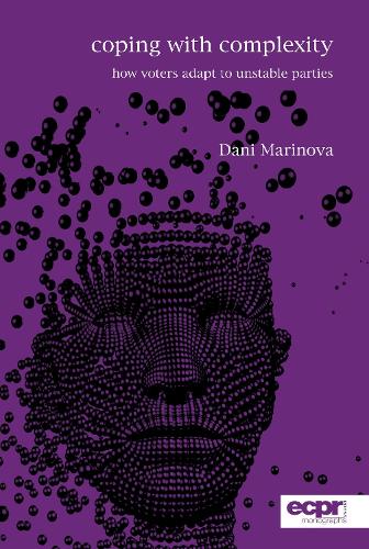 Coping with Complexity: How Voters Adapt to Unstable Parties (Paperback)