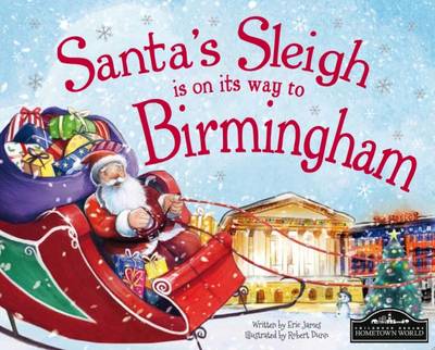 Santa's Sleigh is on its Way to Birmingham (Hardback)
