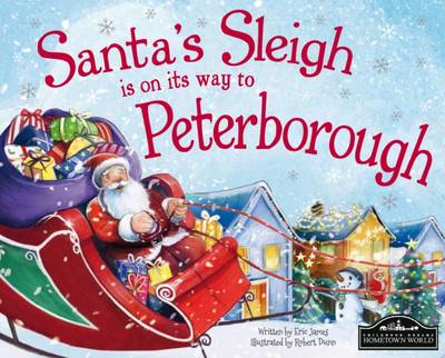 Santa's Sleigh is on its Way to Peterborough (Hardback)