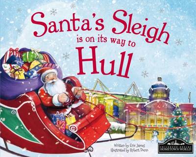 Santa's Sleigh is on its Way to Hull (Hardback)