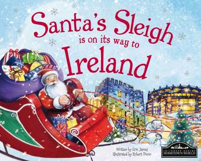 Santa's Sleigh is on its to Ireland (Hardback)
