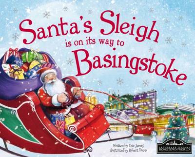 Santa's Sleigh is on its Way to Basingstoke (Hardback)