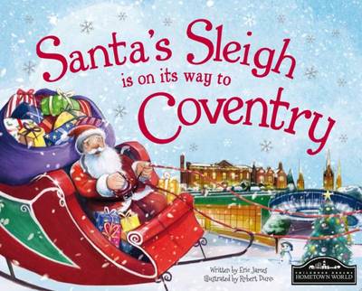 Santa's Sleigh is on its Way to Coventry (Hardback)