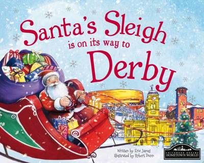 Santa's Sleigh is on its Way to Derby (Hardback)