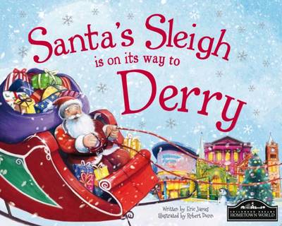 Santa's Sleigh is on its Way to Derry (Hardback)