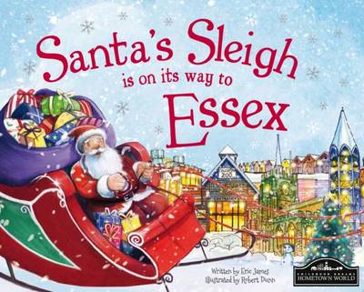 Santa's Sleigh is on its Way to Essex (Hardback)