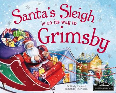 Santa's Sleigh is on its Way to Grimsby (Hardback)