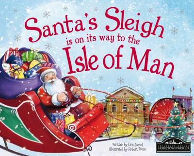 Santa's Sleigh is on its Way to Isle of Man (Hardback)