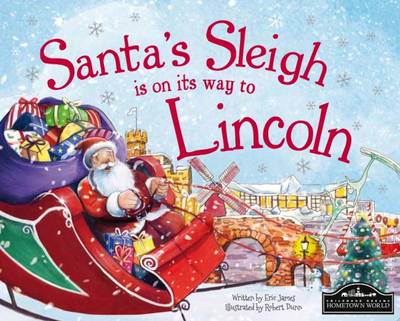 Santa's Sleigh is on its Way to Lincoln (Hardback)