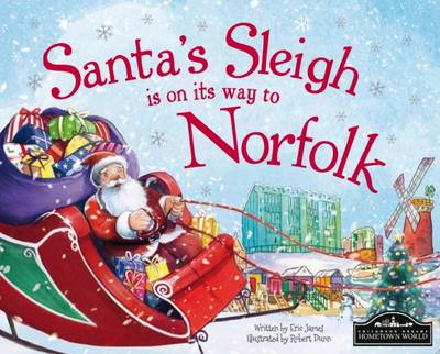 Santa's Sleigh is on its Way to Norfolk (Hardback)