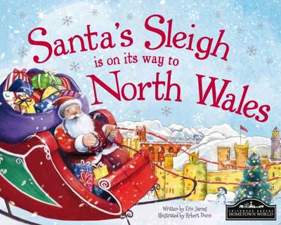 Santa's Sleigh is on its Way to North Wales (Hardback)
