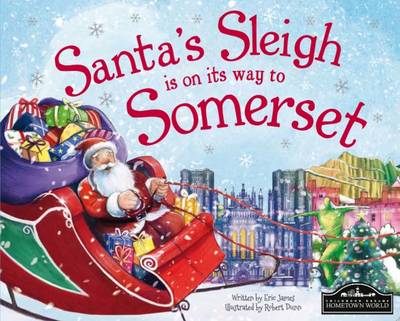 Santa's Sleigh is on its Way to Somerset (Hardback)