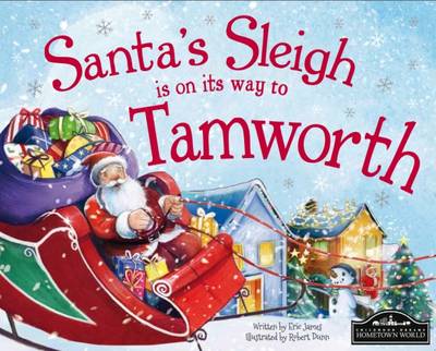 Santa's Sleigh is on its Way to Tamworth (Hardback)