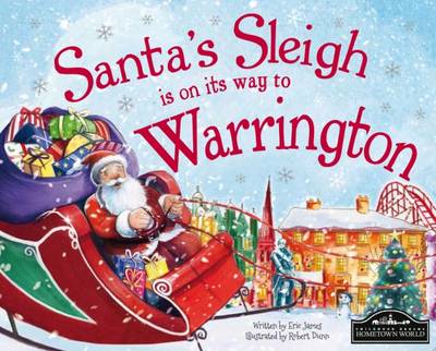Santa's Sleigh is on its Way to Warrington (Hardback)
