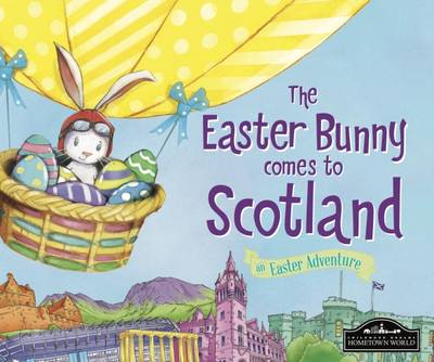 The Easter Bunny Comes to Scotland (Hardback)