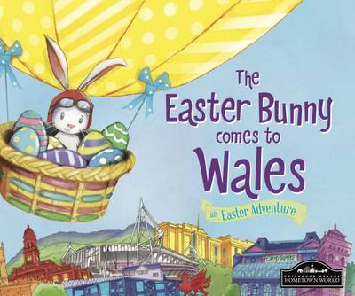 The Easter Bunny Comes to Wales (Hardback)