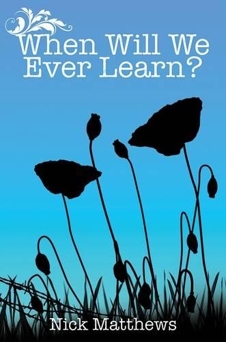 When Will We Ever Learn (Paperback)