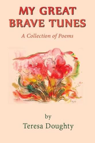 My Great Brave Tunes (Paperback)