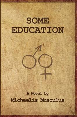 Some Education (Hardback)