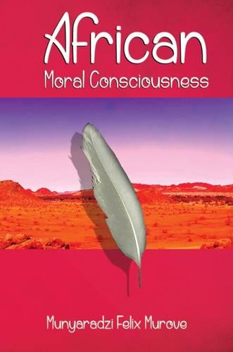 African Moral Consciousness (Hardback)