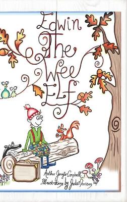 Edwin the Wee Elf (Hardback)