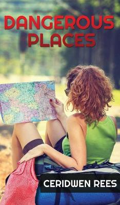 Dangerous Places (Hardback)