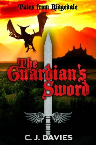 The Guardian's Sword - Tales from Ridgedale (Paperback)