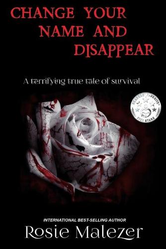 Change Your Name and Disappear (Paperback)