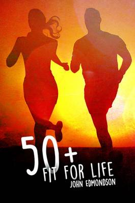 50+ Fit for Life (Hardback)