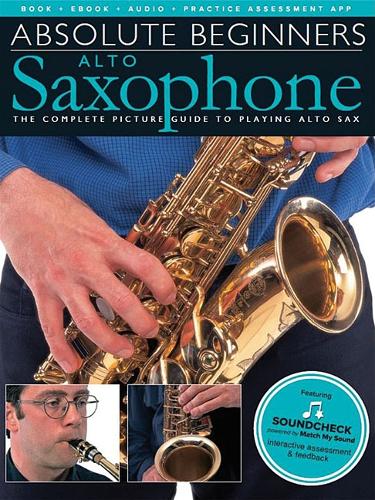 Absolute Beginners: Alto Saxophone (Book/Online Audio) (Paperback)