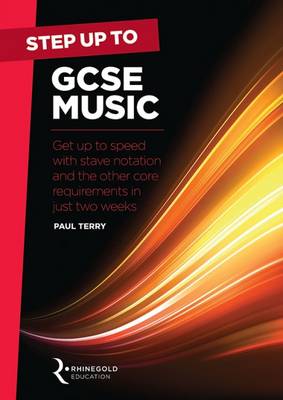 Step Up To GCSE Music - Paul Terry