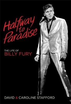 "Halfway To Paradise" - A Celebration of Billy Fury with David & Caroline Stafford